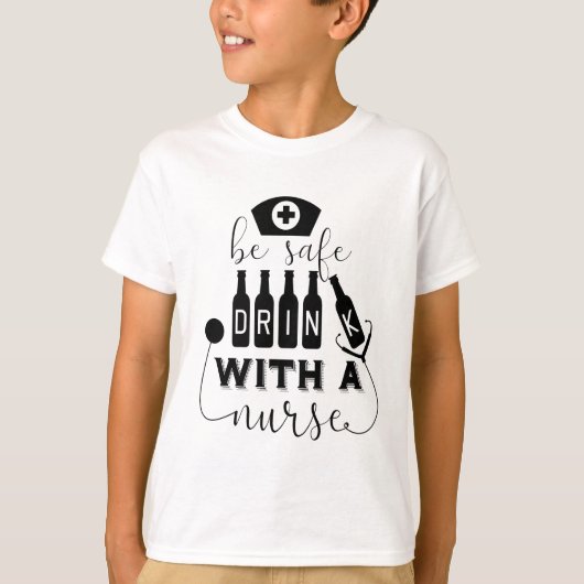 安全な飲み物とナース Tシャツ (正面)