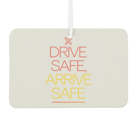 「安全に車を走らせ、安全にインスパイア到着」 カーエアーフレッシュナー (正面)