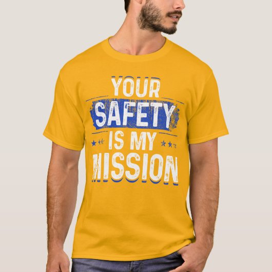 安全は私の使命 Tシャツ (正面)