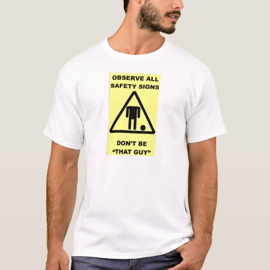 安全印の警告 Tシャツ (正面)
