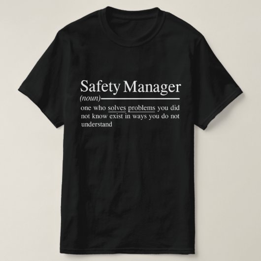 安全管理おもしろい引用文 Tシャツ (デザイン正面)