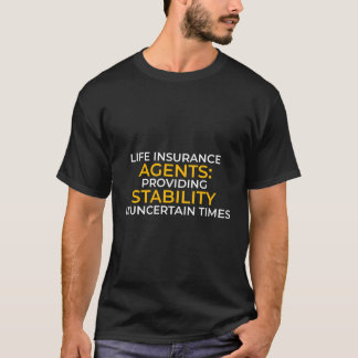 安定したUncerを提供する生命保険代理店 Tシャツ
