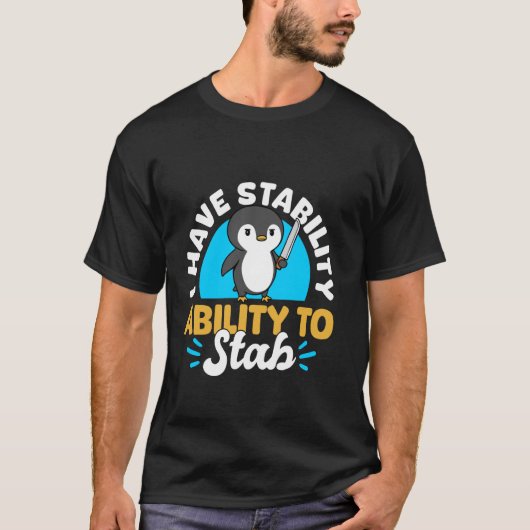 安定してるわ ナイフ ペンギン 冗談 Tシャツ (正面)