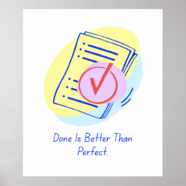完了は完璧よりも良い – ポストやる気を起こさせる ポスター