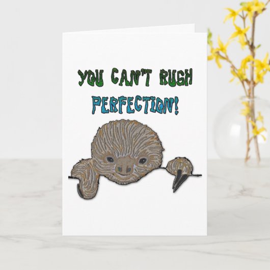 完全さのベビーの怠惰を急がせることができません カード (黄色い花)