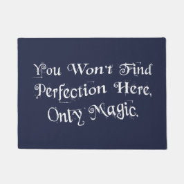 "完全さを、魔法だけここに見つけません。" ドアマット