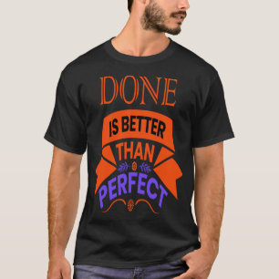 完全なものよりは、完全なもの Tシャツ
