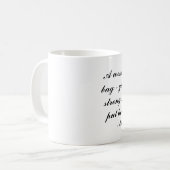 完全なコーヒーまたは茶マグの引用文! コーヒーマグカップ (正面左)