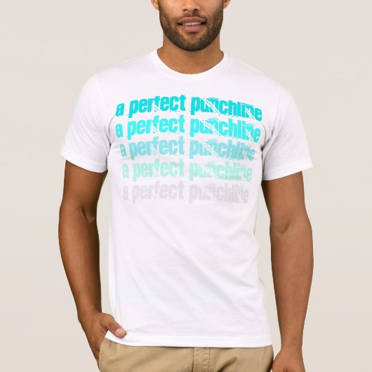 完全なパンチラインは衰退します Tシャツ (正面)