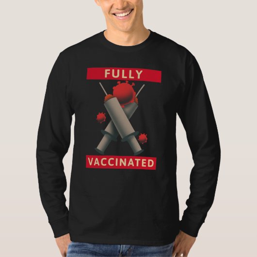 完全な予防接種 – 予防接種 Tシャツ (正面)