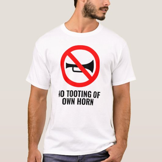 完全な兆候ではない:自分自身のホーンの暴動なし Tシャツ (正面)