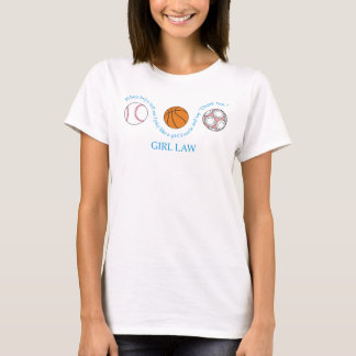完全な女の子の法律 Tシャツ