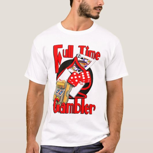 完全な時間- GAMBLER.psd Tシャツ (正面)
