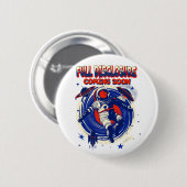 完全な来開示 |宇宙飛行士フローティング 缶バッジ (正面&裏面)