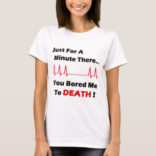 完全な退屈させた死 Tシャツ