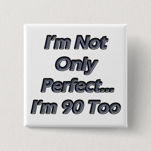 完全な90歳 缶バッジ (正面)