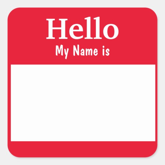 完全にカスタマイズ可能な「Hello My Name is」赤色 スクエアシール (正面)