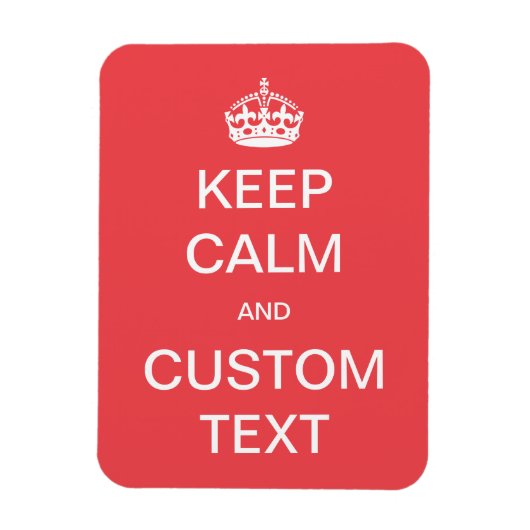 完全にカスタマイズ可能な「Keep Calm and Customize Me」 マグネット (縦)