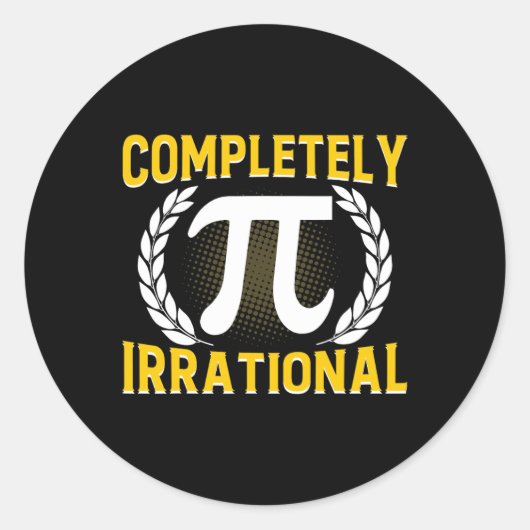完全に不合理おもしろい- 3.14 Pi Day ラウンドシール (正面)