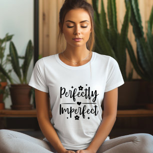 完全に不完全な肯定Tシャツ Tシャツ
