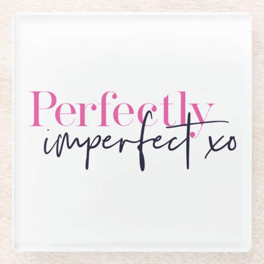 完全に不完全なxoメ感動的ッセージ ガラスコースター (正面)