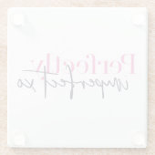 完全に不完全なxoメ感動的ッセージ ガラスコースター (裏面)