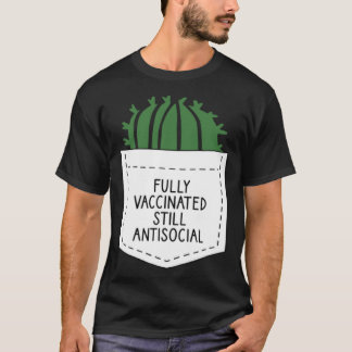 完全に予防接種された反社会的サボテンの予防接種 Tシャツ