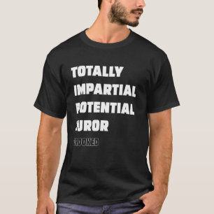 完全に公平な可能性の陪審員が曲がった Tシャツ