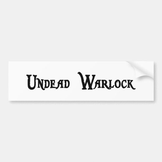 完全に死んでいないWarlockのバンパーステッカー バンパーステッカー (正面)