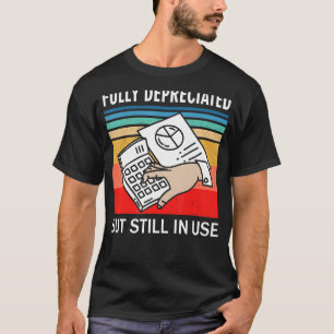 完全に減価償却されたが、まだ使用されている会計ク Tシャツ