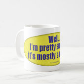 完全に私について… コーヒーマグカップ (正面左)