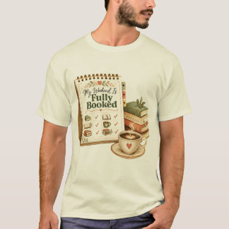 完全予約済みの週末 読書好きTシャツ Tシャツ
