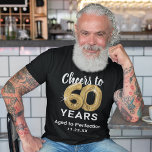 完全熟成60誕生日Tシャツ Tシャツ<br><div class="desc">トレンディーブラックと金ゴールド60歳の誕生日tシャツ60歳の金ゴールドの気球、ことわざ「60年への応援」、「完成度に優れた年齢」、そして日付。</div>