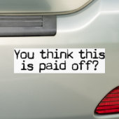 完済されるか。 バンパーステッカー (車上)