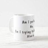 完璧おもしろいではない試し引用文 コーヒーマグカップ (正面左)