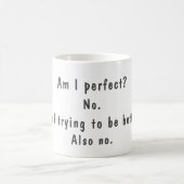 完璧おもしろいではない試し引用文 コーヒーマグカップ (中央)