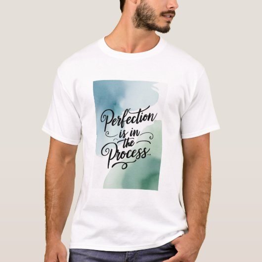 完璧さはプロセスにあり オプション2 Tシャツ (正面)