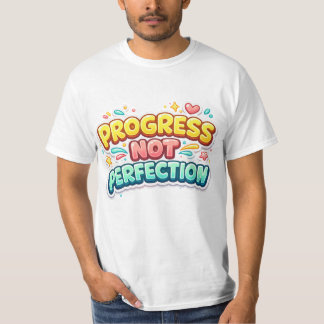 完璧でなく進歩を - モチベーションの引用 Tシャツ