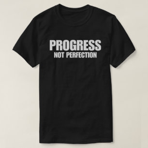 完璧でなく進歩 Tシャツ