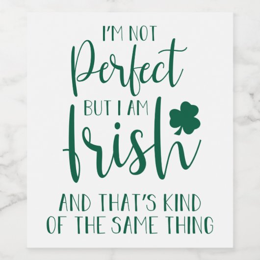 完璧ではないがアイルランド人だ |St patricks day引用文 ワインラベル (シングルラベル)