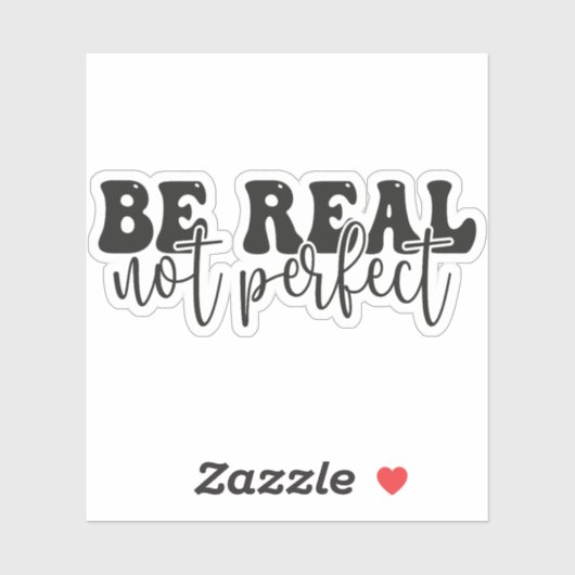 完璧ではなく本当の自分を大切に生きろ シール (シート)