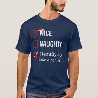 完璧なやつ認定面白いナウティー・ナイス・リスト クリスマス Tシャツ