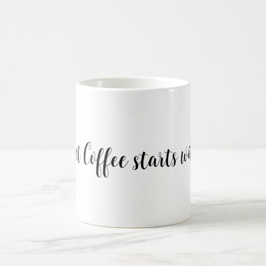 完璧なコーヒーは私のマグカップから始まる コーヒーマグカップ (中央)