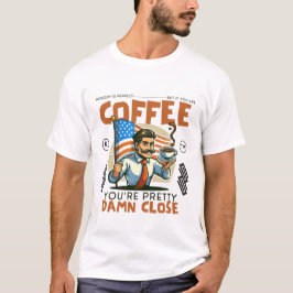 完璧なコーヒー Tシャツ