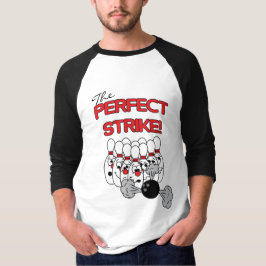完璧なストライキ |ボーリングユーモア Tシャツ