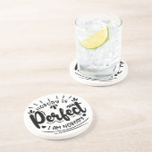 「完璧な人はいなよくはしゃぐい、完璧な人はいない」 コースター (側面)