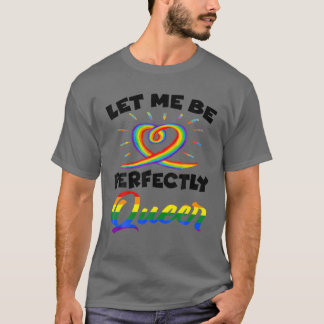 完璧な同性愛者おもしろいLGBTプライドギフト Tシャツ