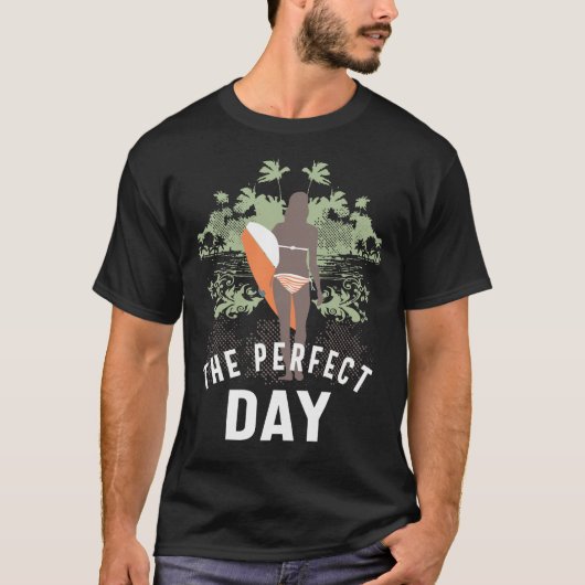 完璧な日を過ごす Tシャツ (正面)