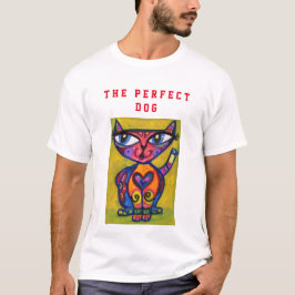完璧な犬 Tシャツ
