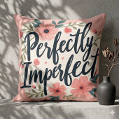 完璧に不完全な花のタイポグラフィー・クォート クッション
